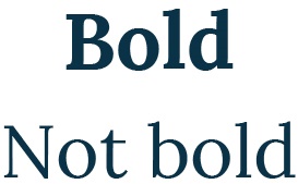 The words 'Bold' and 'Not Bold'.