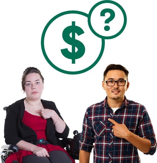 A person with disability and a person without disability. They are both pointing to themselves. Above them is a dollar symbol with a question mark.