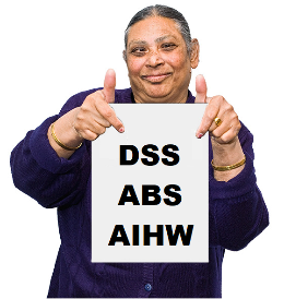 Person holding a sign with DSS, ABS and AIHW 