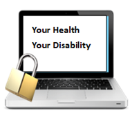 A lock and a laptop that says 'Your Health', and 'Your Disability' on the screen.